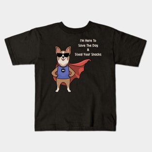I Am Here To Save The Day And Steal Your Snacks Kids T-Shirt